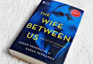 Greer Hendricks & Sarah Pekkanen - The Wife between us