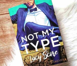 Lucy Score - Not my type