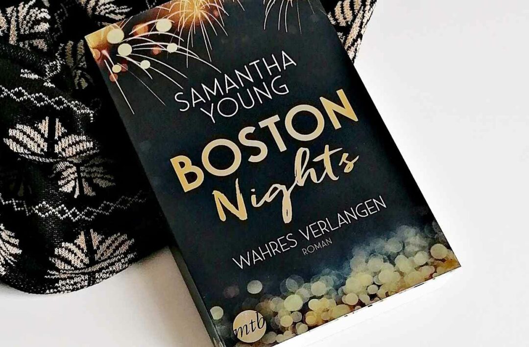 Samantha Young - Boston Nights. Wahres Verlangen