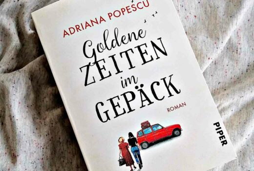 Adriana Popescu - Goldene Zeiten im Gepäck