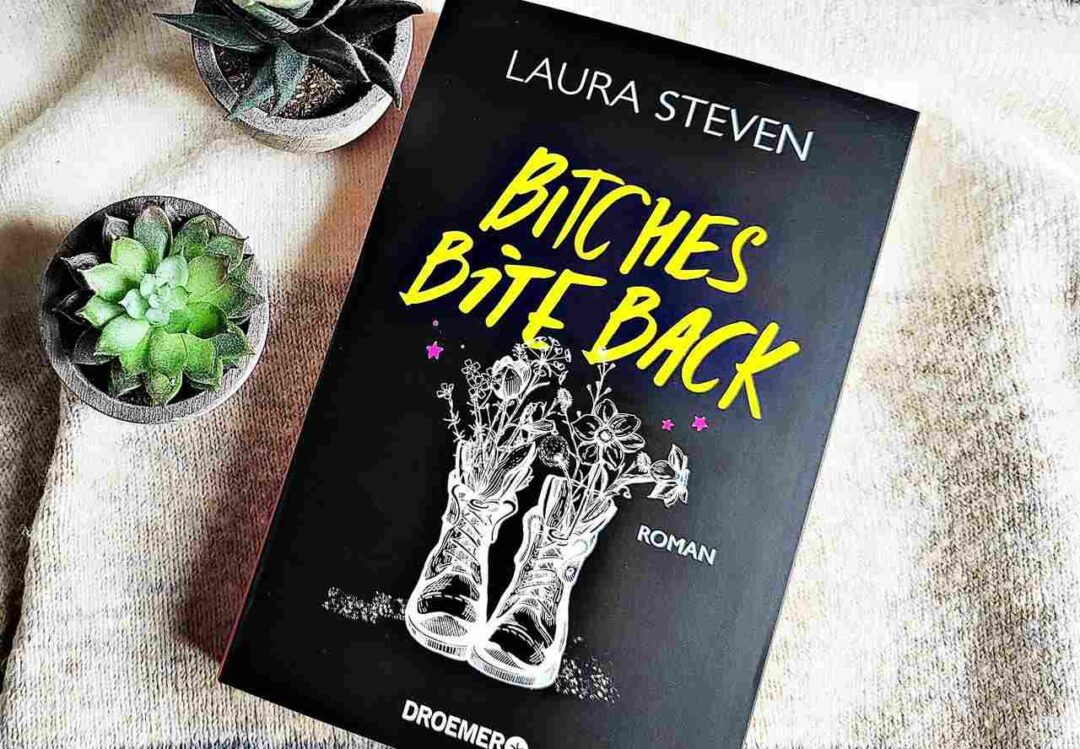 Laura Steven - Bitches bite back